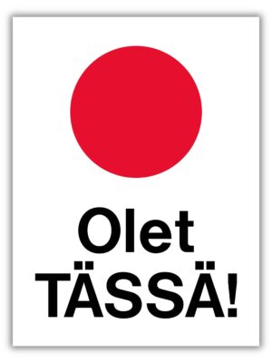 Olet tässä!